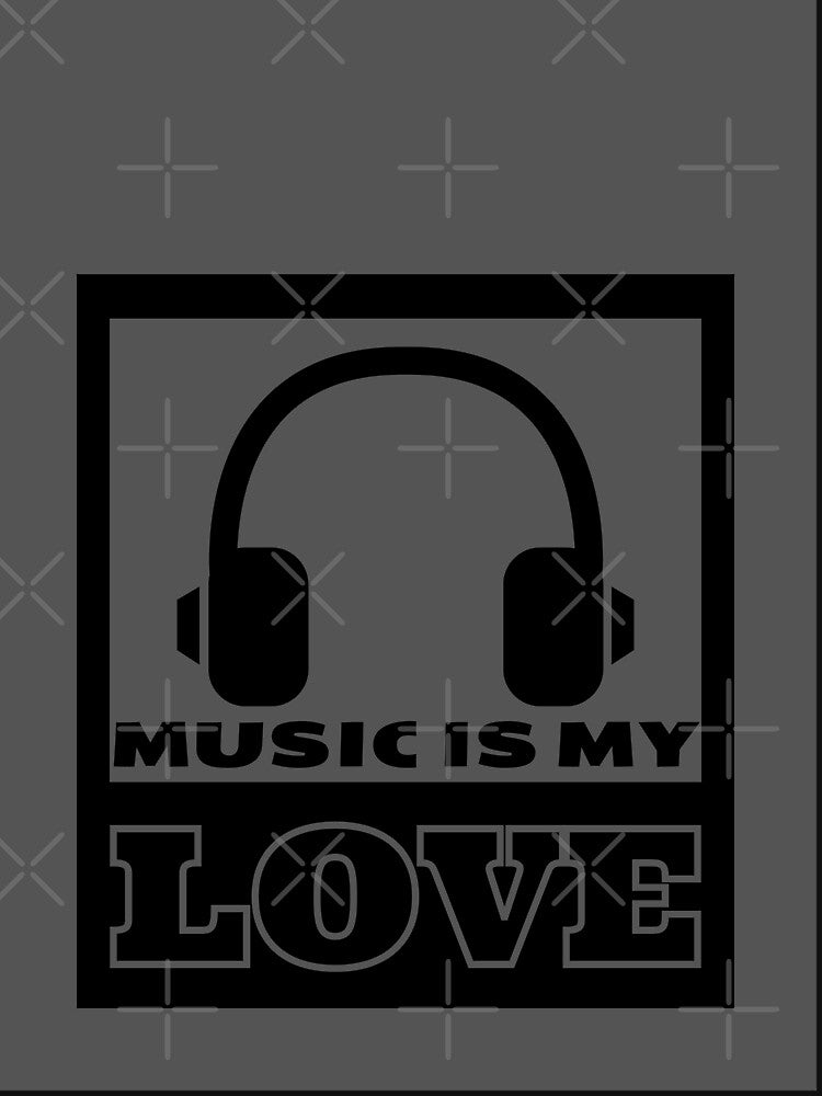 Music Is My Love Quote Grey Graphic by MotionWaves T-Shirts, Hoodie, Sweatshirt | BlankRebels.com (Image 3)
