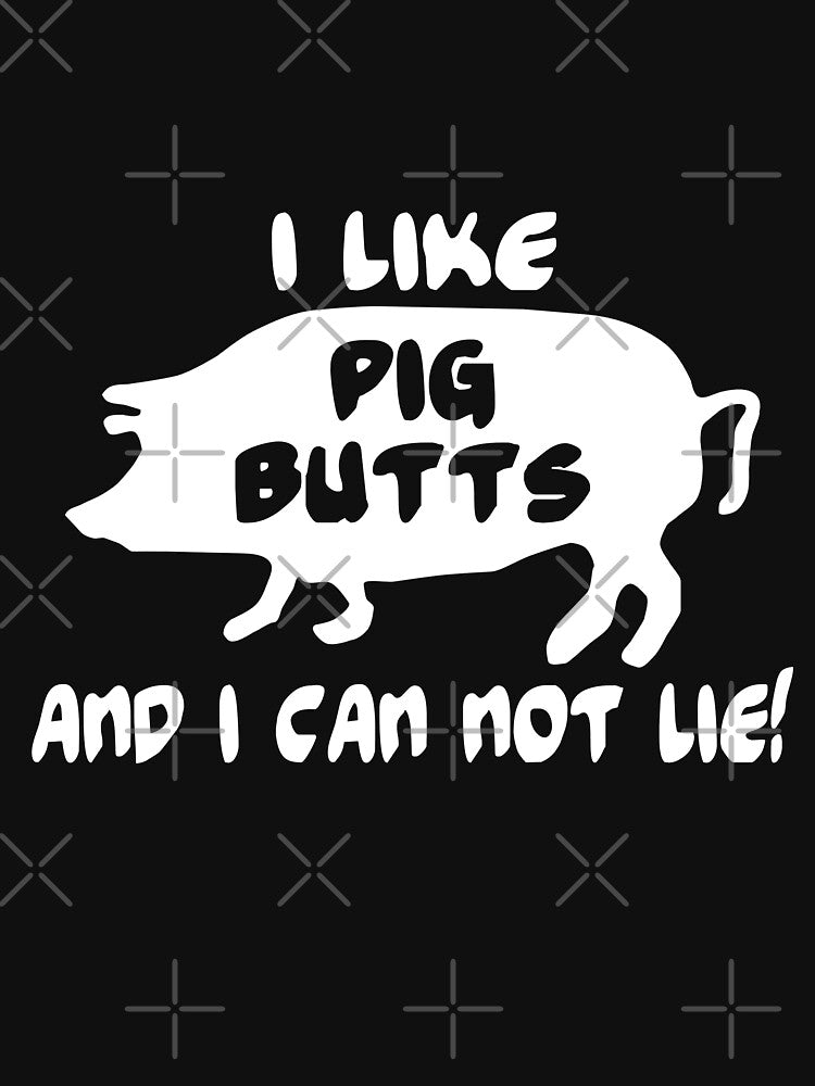 I Like Pig Butts And I Cannot Lie by Mill8ion T-Shirts, Hoodie, Sweatshirt | BlankRebels.com (Image 3)