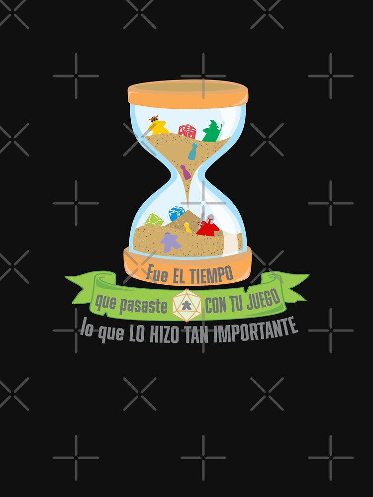 It was THE TIME you spent WITH YOUR GAME that MADE IT SO IMPORTANT. by AventurerosLúdicos T-Shirts, Hoodie,... (Image 3)