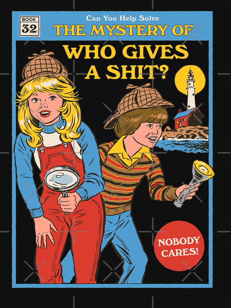Who Gives a Sh*t? by Steven Rhodes T-Shirts, Hoodie, Sweatshirt | BlankRebels.com (Image 3)