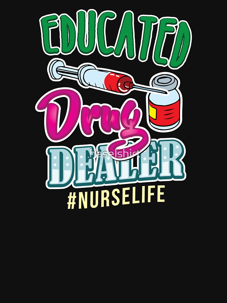 Nurse Nurse Day Educated Nurse by haselshirt T-Shirts, Hoodie, Sweatshirt | BlankRebels.com (Image 3)