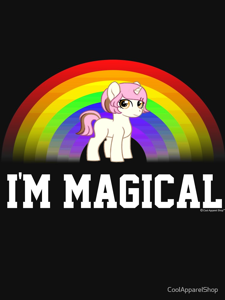 Im Magical Unicorn with Rainbow Shirt by CoolApparelShop