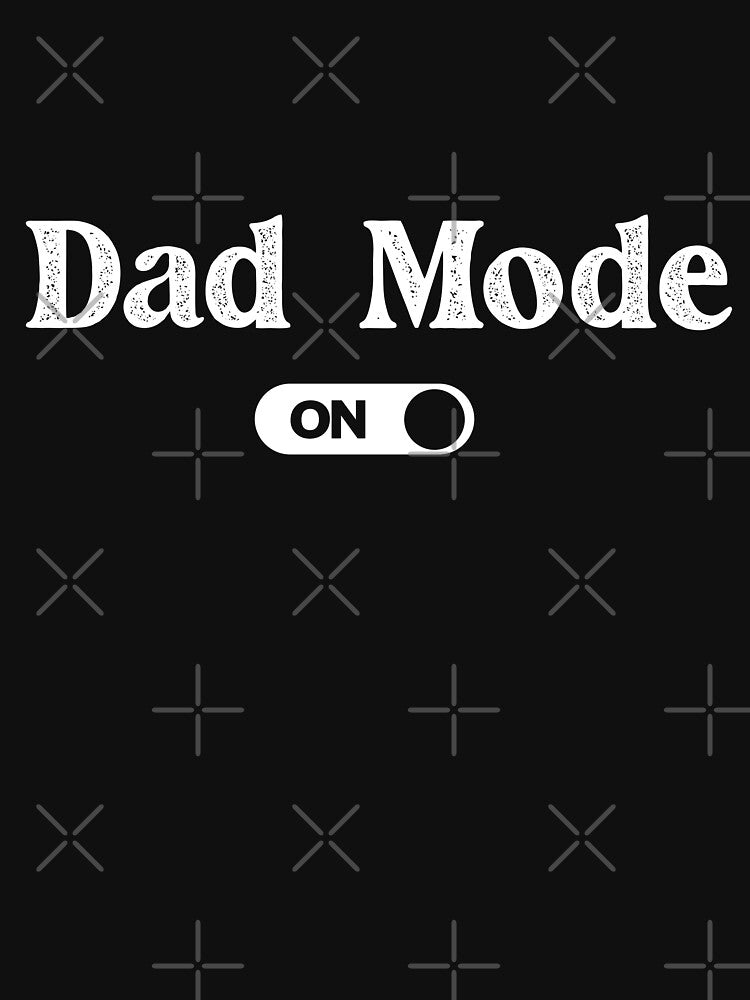 dad mode , Cool Gift For Dad,Father's Day Gift From Wife, Dad Gift From Daughter,Dad Gift From son by jamal el... (Image 3)