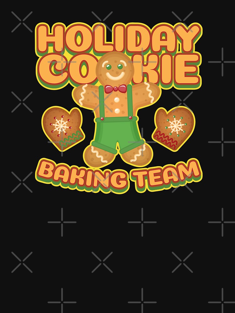 Holiday Cookie Baking Team by ShirtPro T-Shirts, Hoodie, Sweatshirt | BlankRebels.com (Image 2)