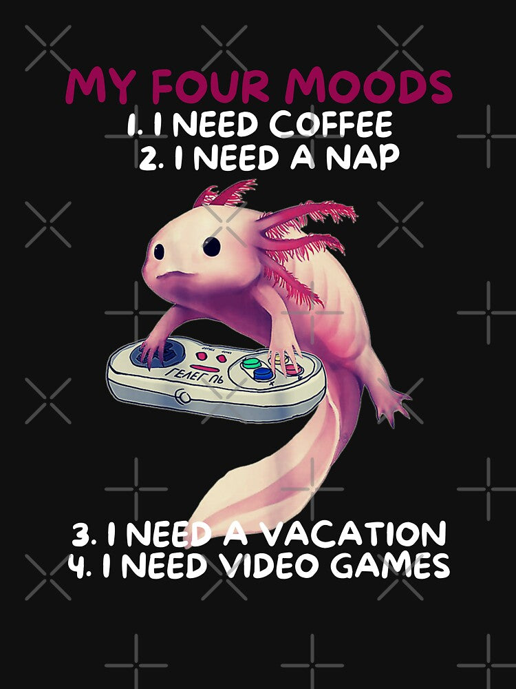 Men's Novelty Sarcastic Funny I Need Coffee I Need A Nap  I Need Vacation I need video games  Axolotls  Gaming... (Image 3)