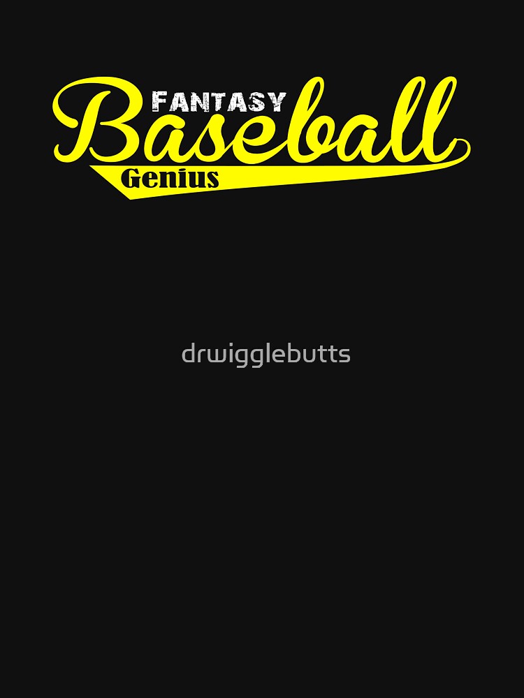Fantasy Baseball Design Fantasy GEnius by drwigglebutts T-Shirts, Hoodie, Sweatshirt | BlankRebels.com (Image 3)