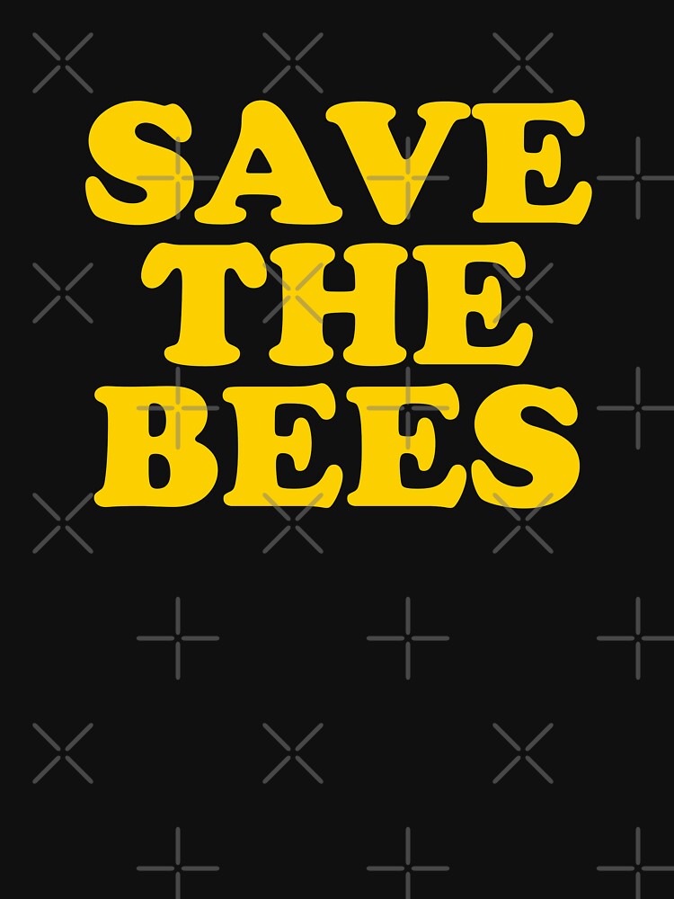 save the bees by House Sparrow T-Shirts, Hoodie, Sweatshirt | BlankRebels.com (Image 3)