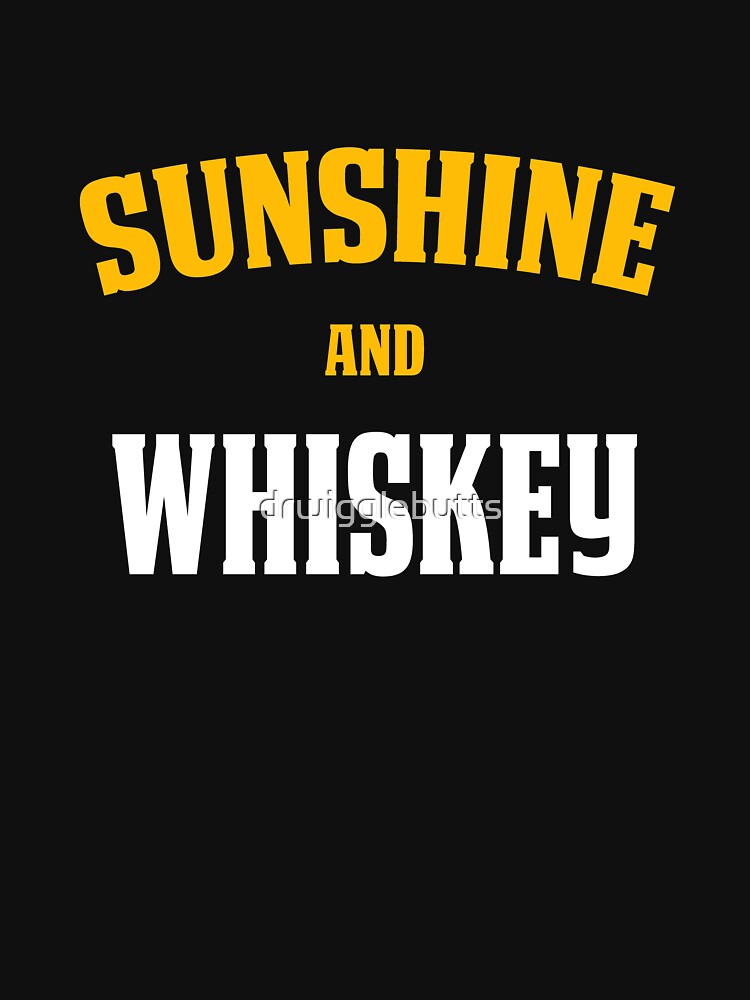 Funny Whiskey Lover Design Sunshine and Whiskey by drwigglebutts T-Shirts, Hoodie, Sweatshirt | BlankRebels.com (Image 3)