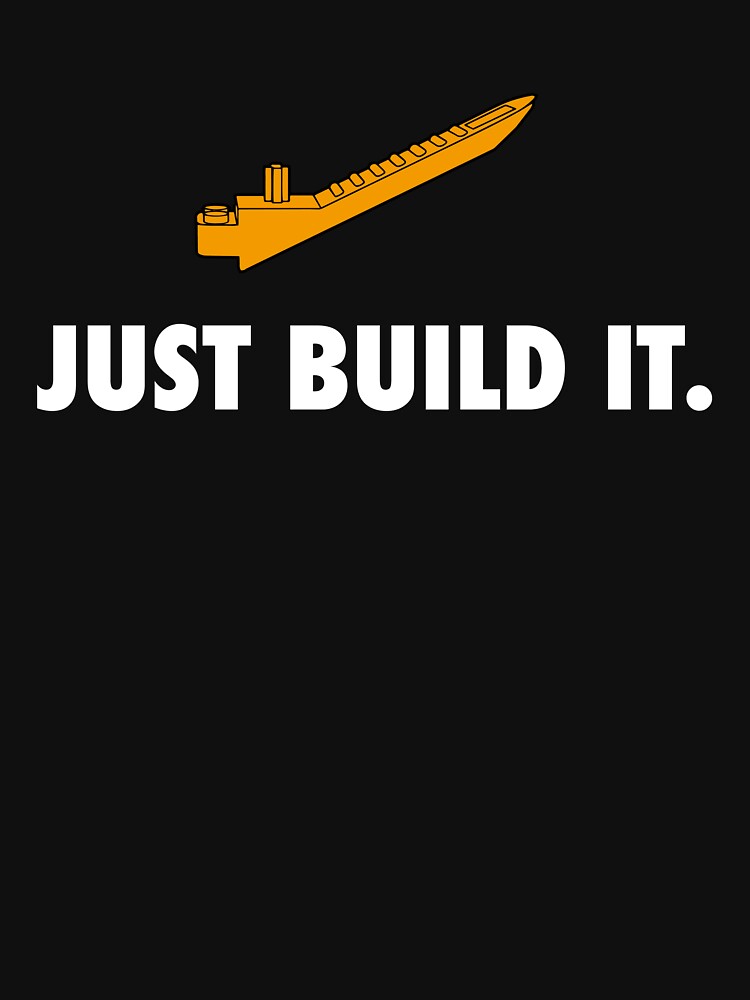 Just Build It by MakerGuyMax T-Shirts, Hoodie, Sweatshirt | BlankRebels.com (Image 3)
