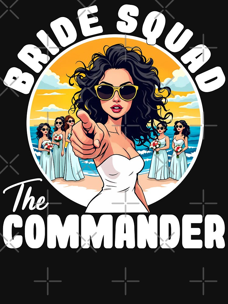 BRIDE SQUAD - THE COMMANDER by KEF Custom T-Shirts, Hoodie, Sweatshirt | BlankRebels.com (Image 3)