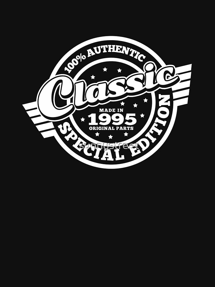 1995 Birthday Gift Classic Special Edition by SunnyStreet T-Shirts, Hoodie, Sweatshirt | BlankRebels.com (Image 3)