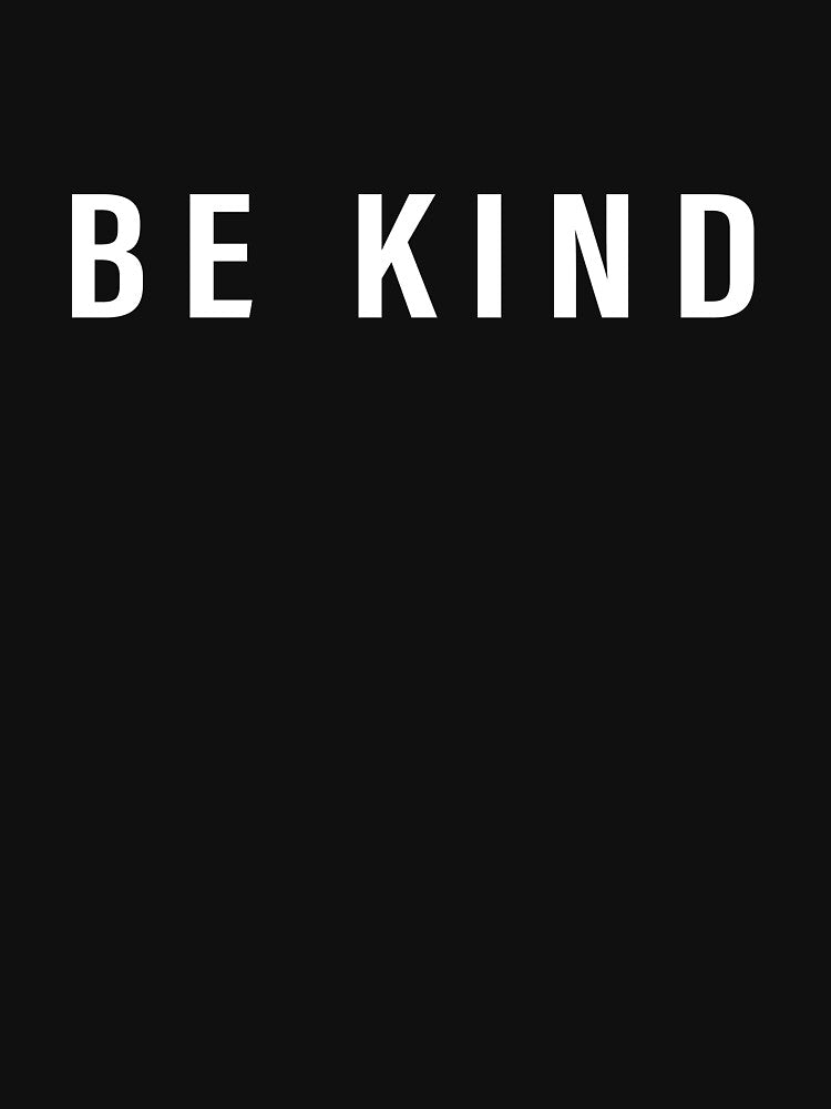 BE KIND by David Del Toro Jr. T-Shirts, Hoodie, Sweatshirt | BlankRebels.com (Image 3)