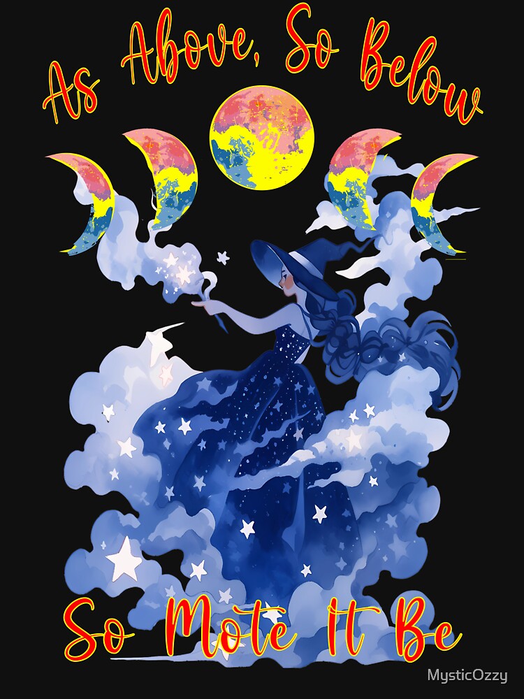 As Above So Below So Mote It Be: Lunar Sorceress by MysticOzzy T-Shirts, Hoodie, Sweatshirt | BlankRebels.com (Image 3)