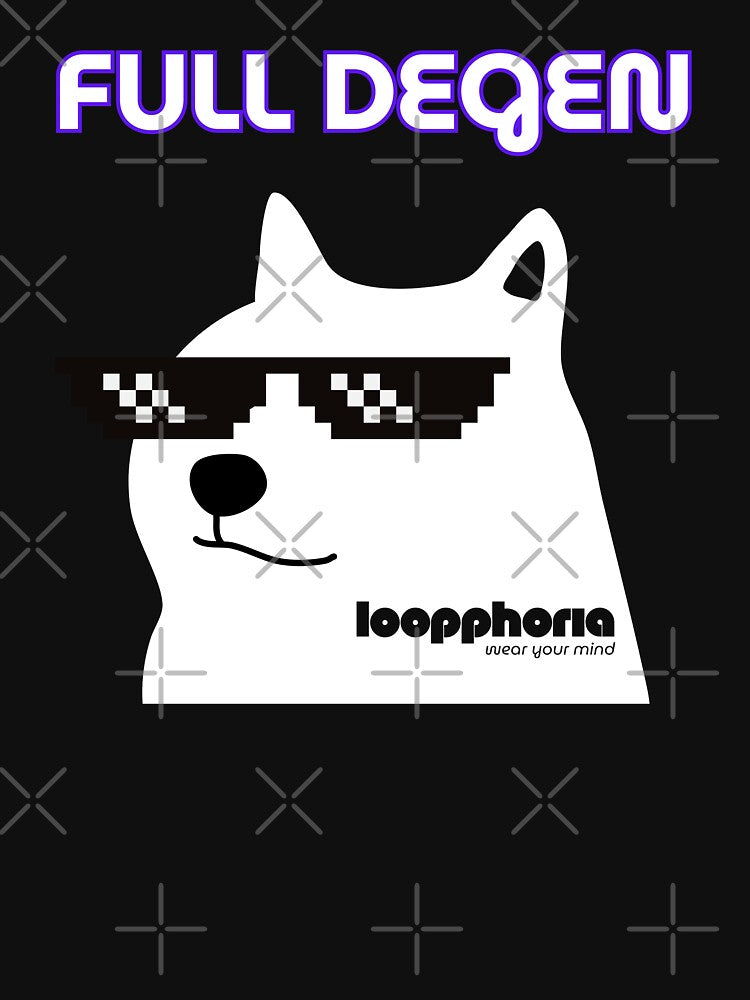 Full Degen Mode – No Risk, All Swagger by loopphoria