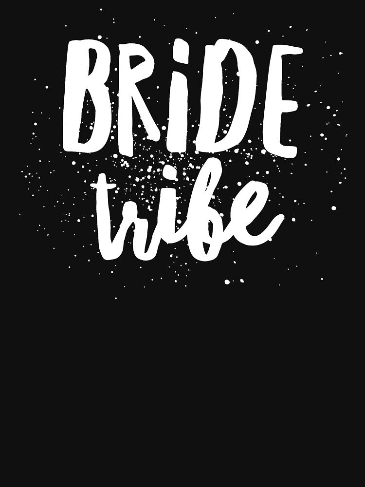 Bride tribe by alexmichel91 T-Shirts, Hoodie, Sweatshirt | BlankRebels.com (Image 3)