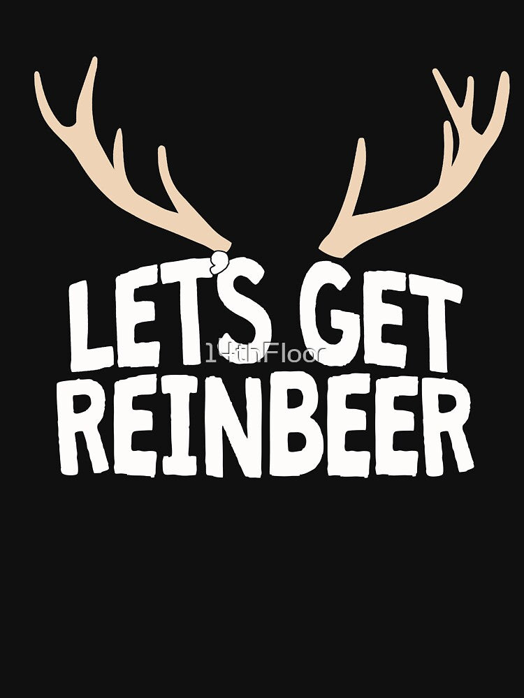 Let's Get Reinbeer Christmas Reindeer Antlers by 14thFloor T-Shirts, Hoodie, Sweatshirt | BlankRebels.com (Image 3)
