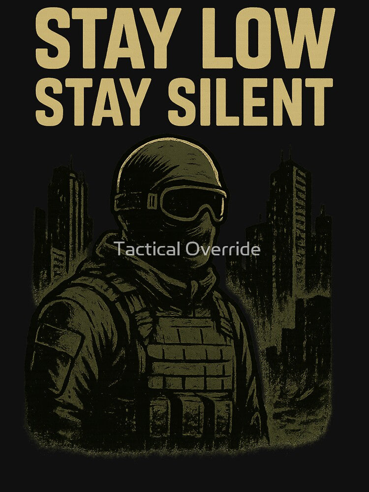 Stay low stay silent by Tactical Override T-Shirts, Hoodie, Sweatshirt | BlankRebels.com (Image 3)