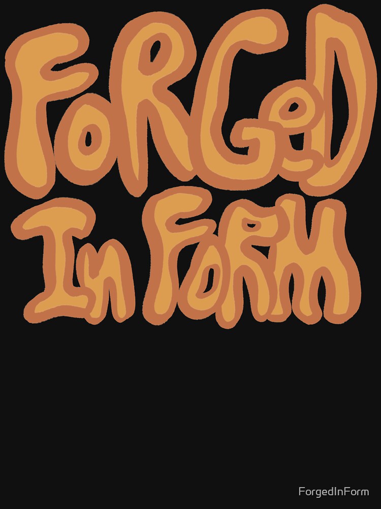 Forged In Form by ForgedInForm T-Shirts, Hoodie, Sweatshirt | BlankRebels.com (Image 3)