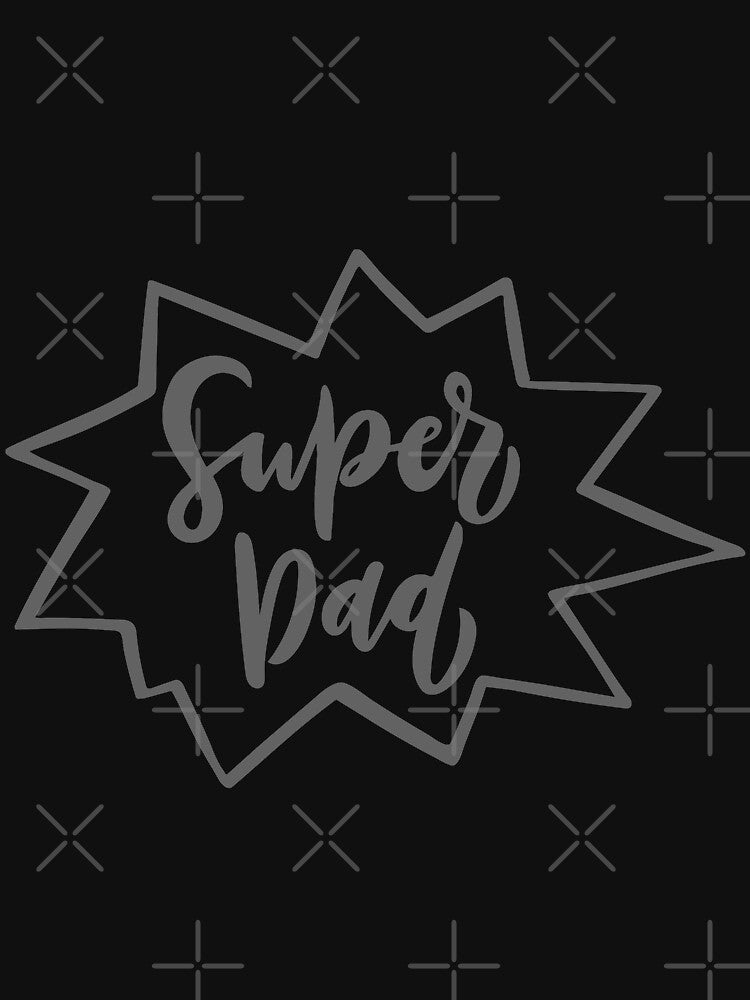 Super Dad by So Witcasm ? T-Shirts, Hoodie, Sweatshirt | BlankRebels.com (Image 3)