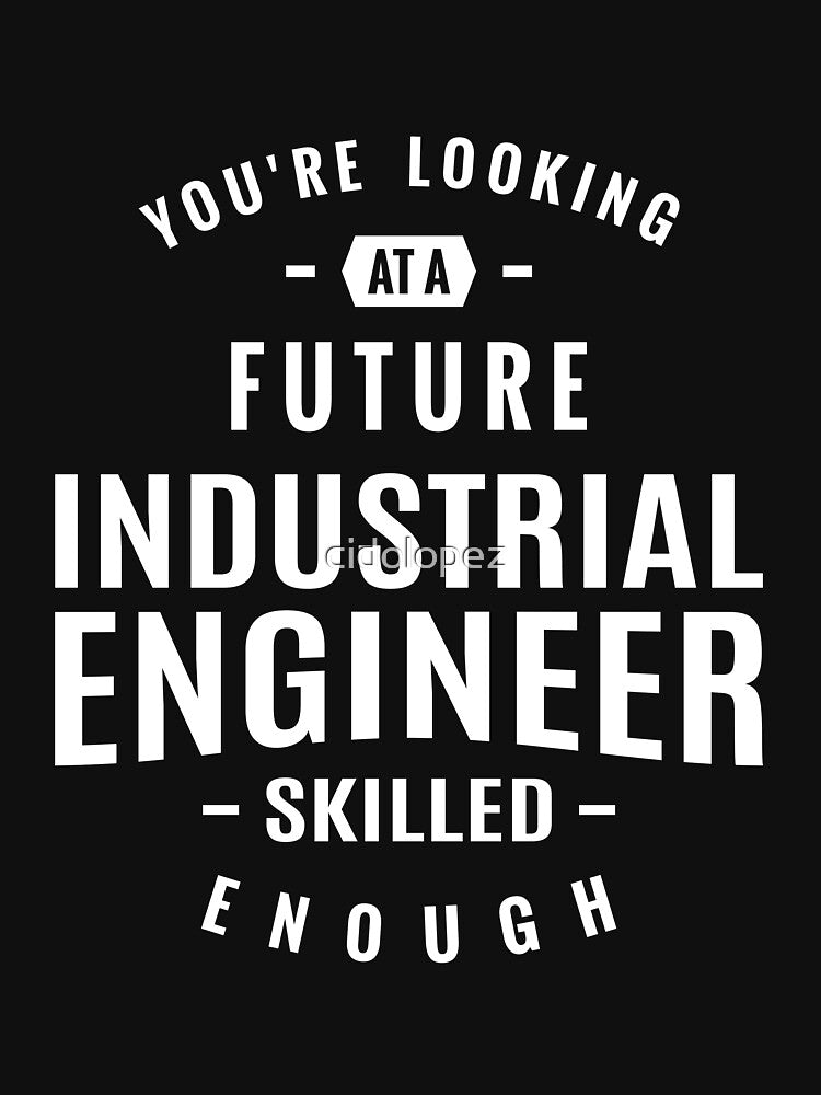 Industrial Engineer by cidolopez T-Shirts, Hoodie, Sweatshirt | BlankRebels.com (Image 3)