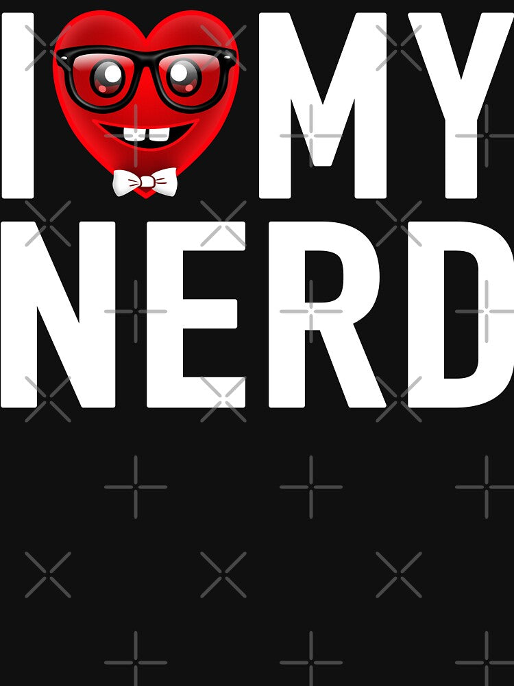 I Heart Love My Nerd by pablomendoza T-Shirts, Hoodie, Sweatshirt | BlankRebels.com (Image 3)