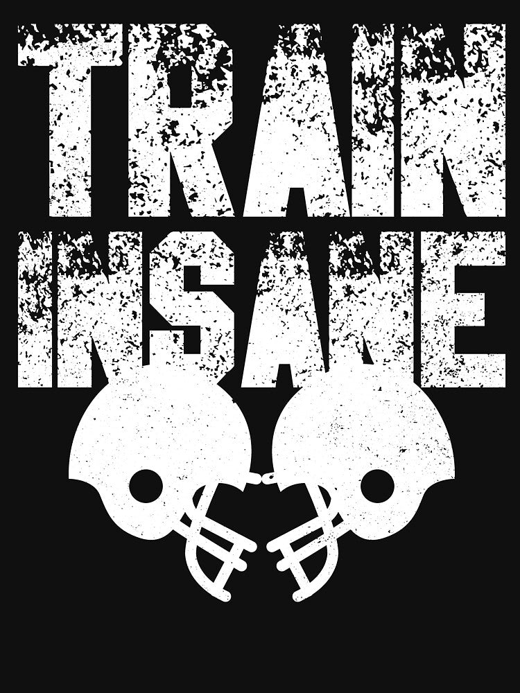 Football Train Insane by Danny Cuevas T-Shirts, Hoodie, Sweatshirt | BlankRebels.com (Image 3)
