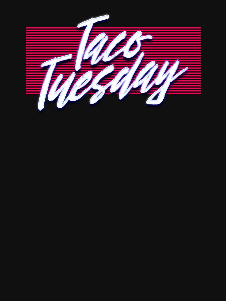 Taco Tuesday by YTTS T-Shirts, Hoodie, Sweatshirt | BlankRebels.com (Image 3)