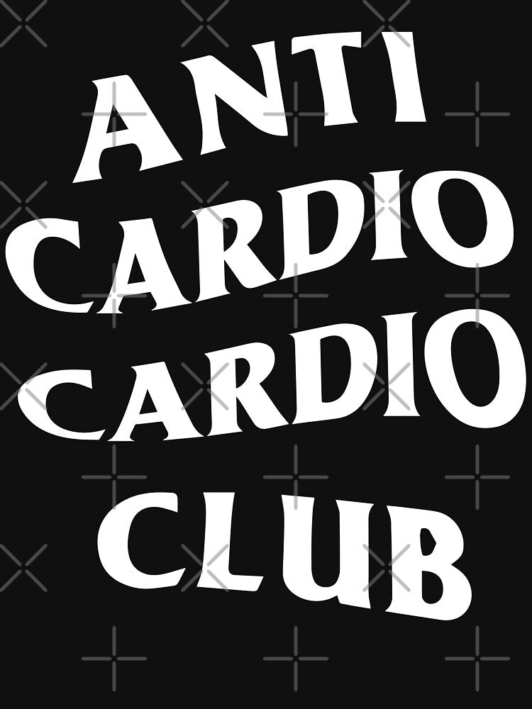 Anti Cardio Cardio Club by Too Sweet T-Shirts, Hoodie, Sweatshirt | BlankRebels.com (Image 3)