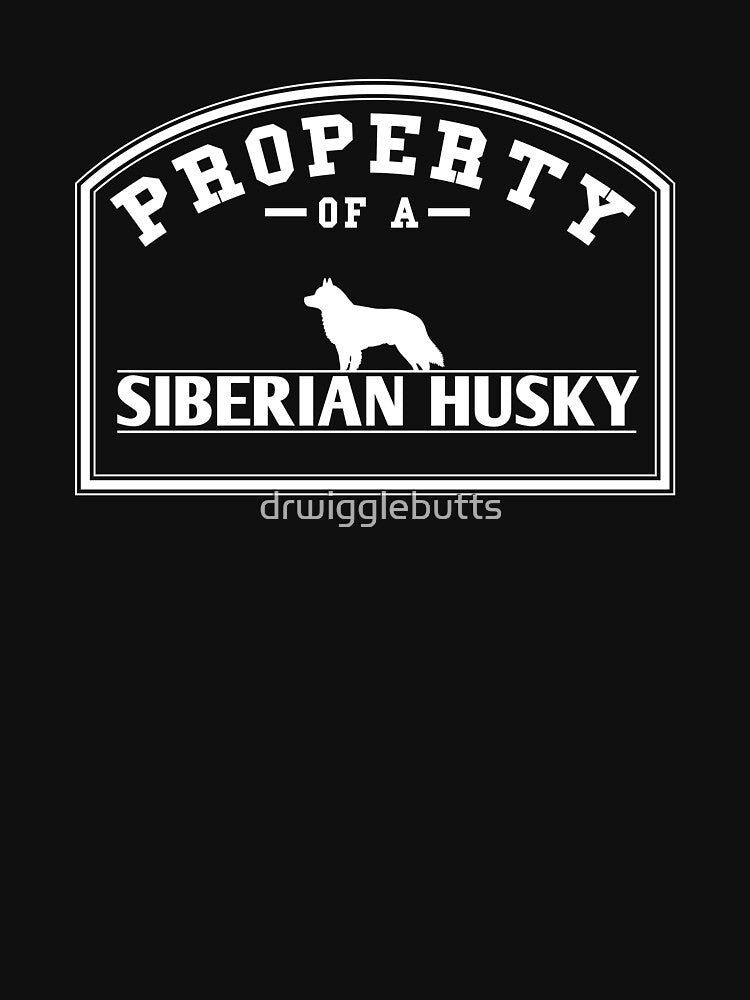 Siberian Husky Lover Design Property of A Siberian Husky Frame by drwigglebutts T-Shirts, Hoodie, Sweatshirt (Image 3)