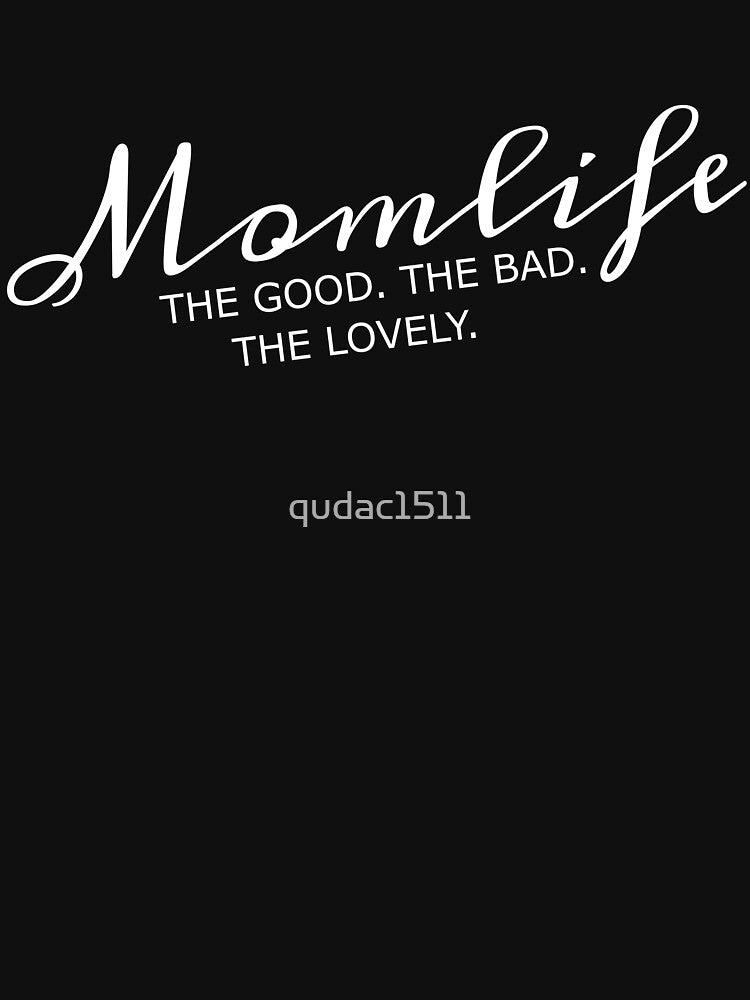 mom life by qudac1511 T-Shirts, Hoodie, Sweatshirt | BlankRebels.com (Image 3)