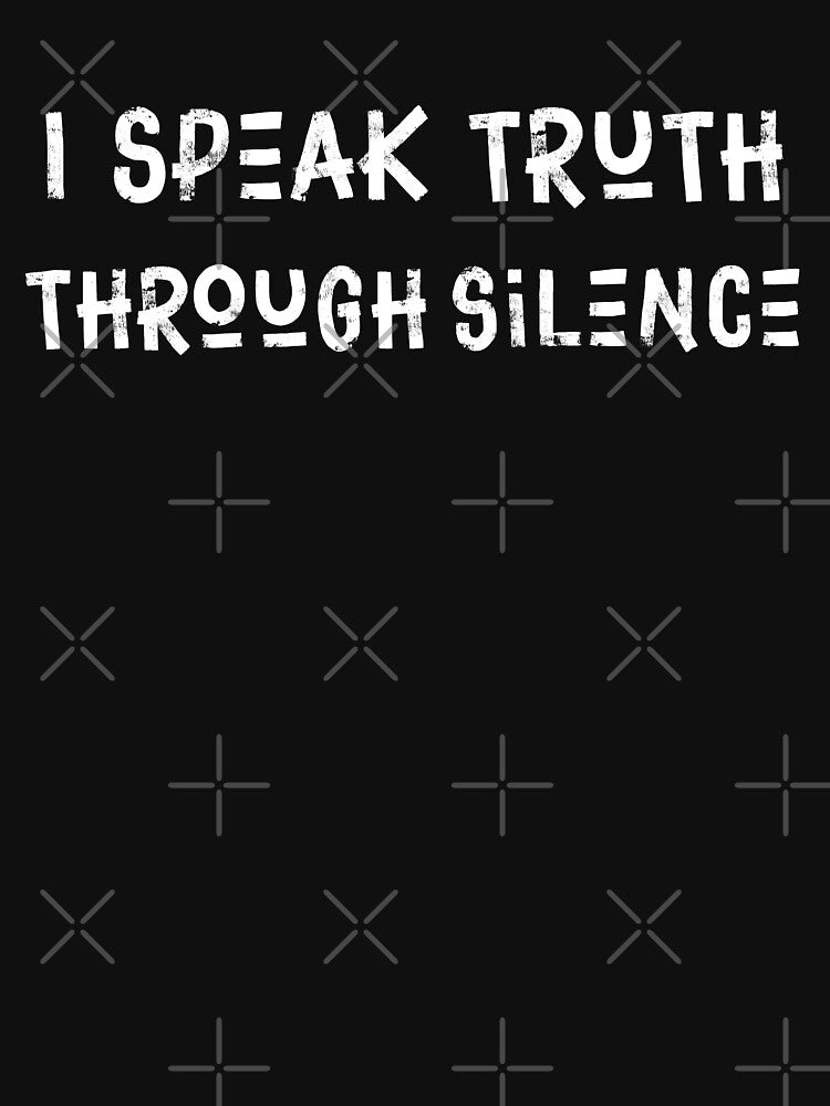 I speak truth through silence, gift for introverts by HosvPrint .s T-Shirts, Hoodie, Sweatshirt | BlankRebels.com (Image 3)