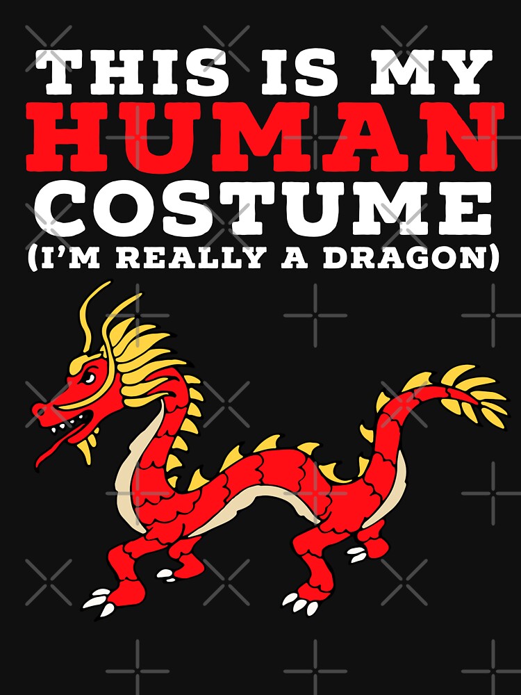 This Is My Human Costume I'm Really A Dragon T-Shirt by amos20111 Hoodie, Sweatshirt | BlankRebels.com (Image 3)