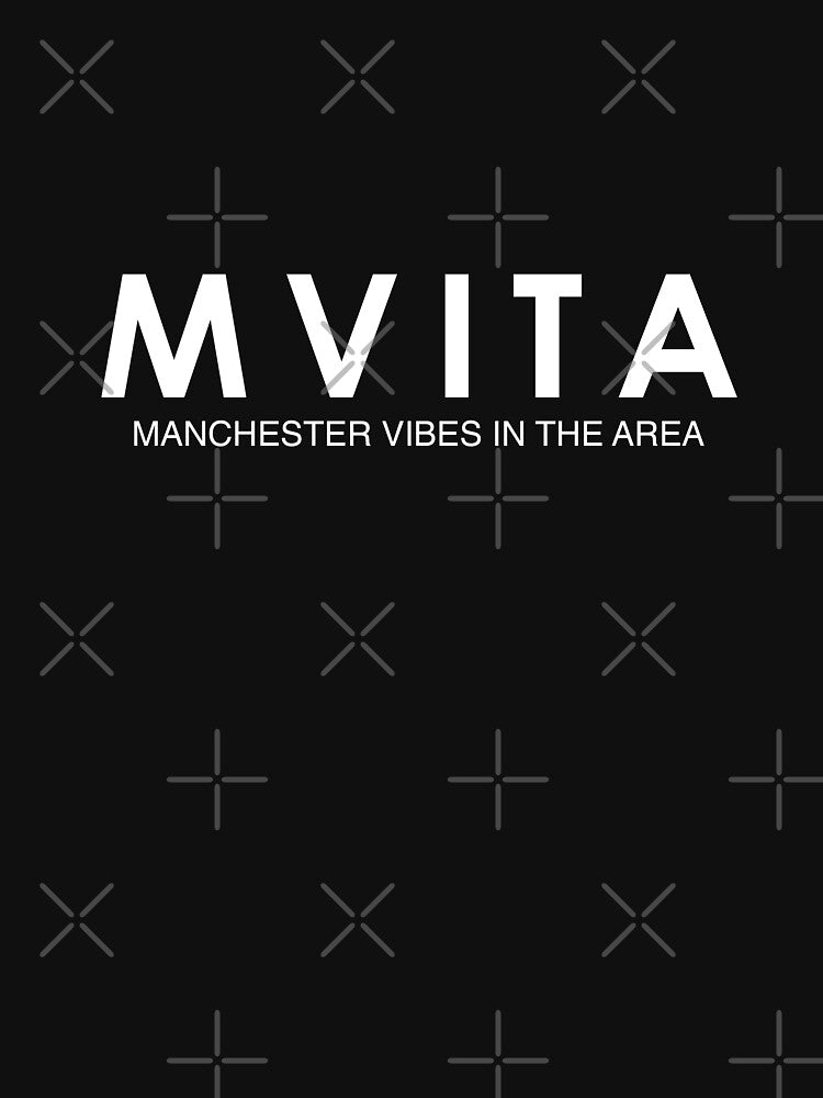 MVITA manchester vibes in the area by RudieSeventyOne T-Shirts, Hoodie, Sweatshirt | BlankRebels.com (Image 3)