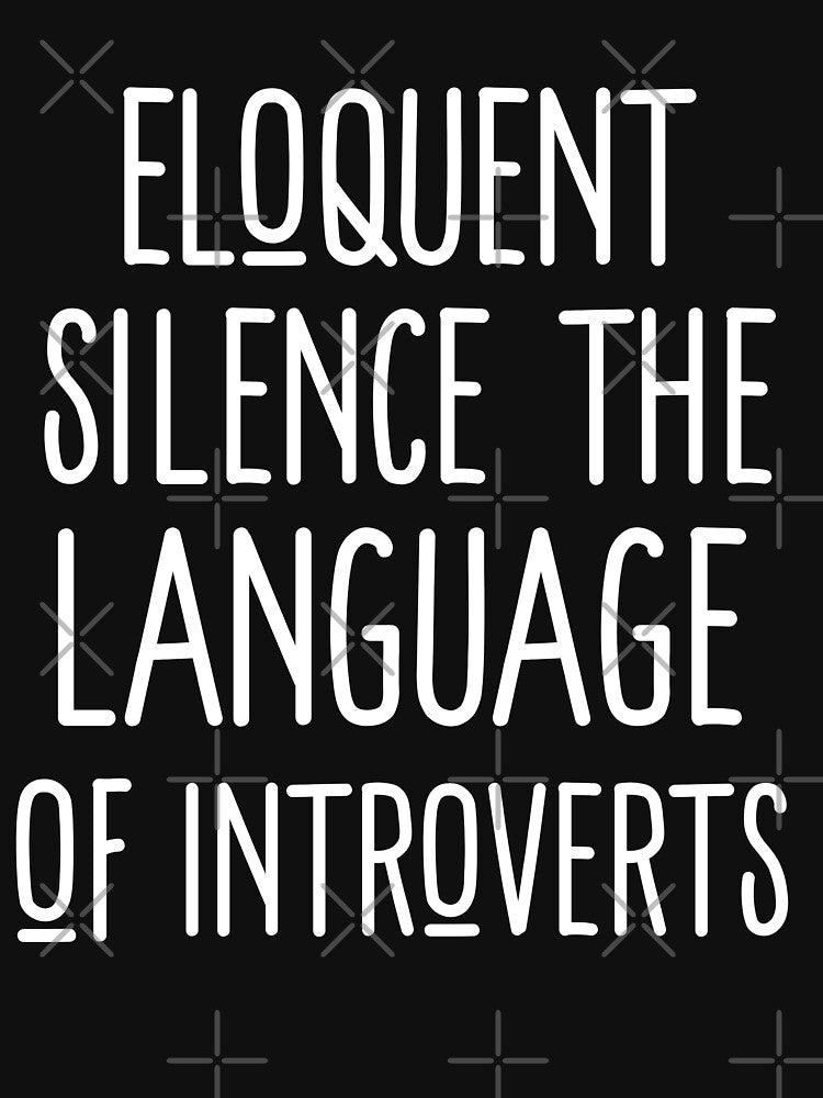 Eloquent Silence, The Language of Introverts. Gift for introverts. by HosvPrint .s T-Shirts, Hoodie, Sweatshirt (Image 3)
