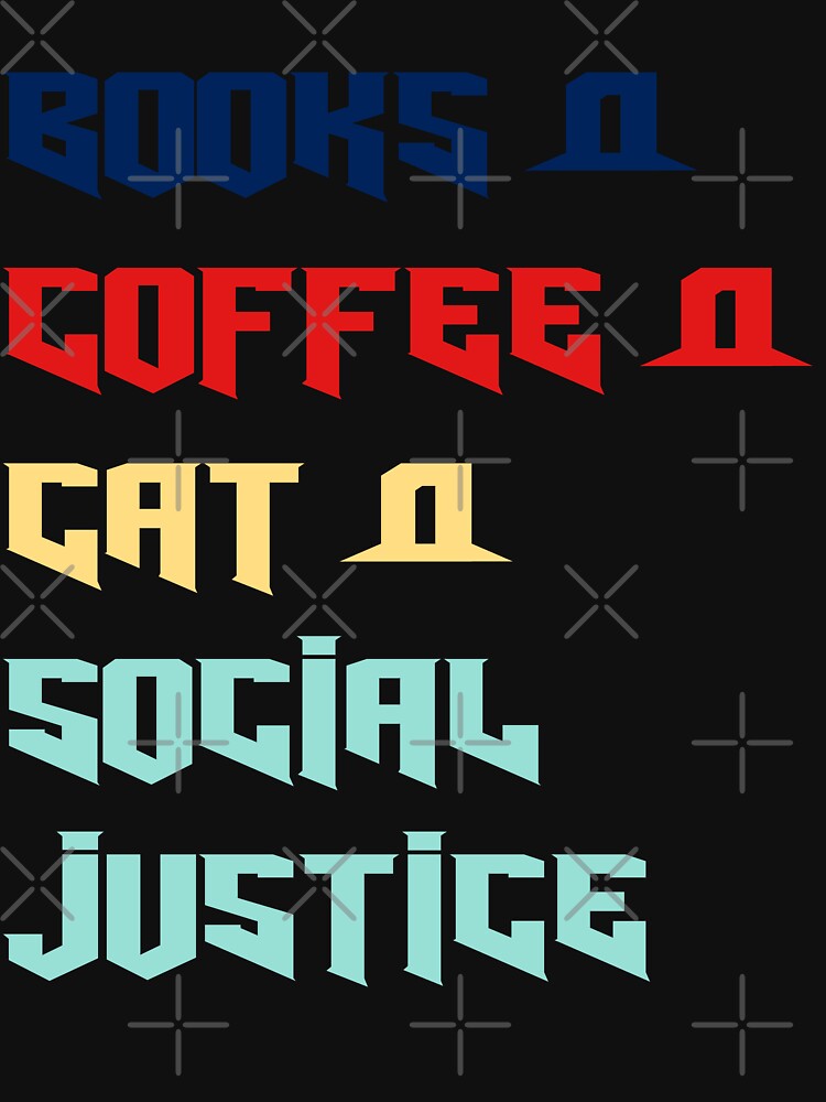 books and coffee and cat and social justice by axoniej