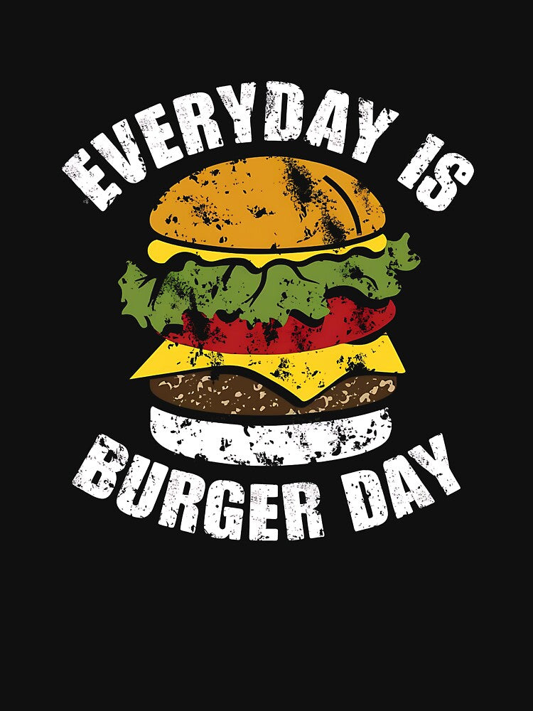 Everyday Is Burger Day t-shirt, Food Hamburger Lover Burgers by SlocifieShop Hoodie, Sweatshirt | BlankRebels.com (Image 3)