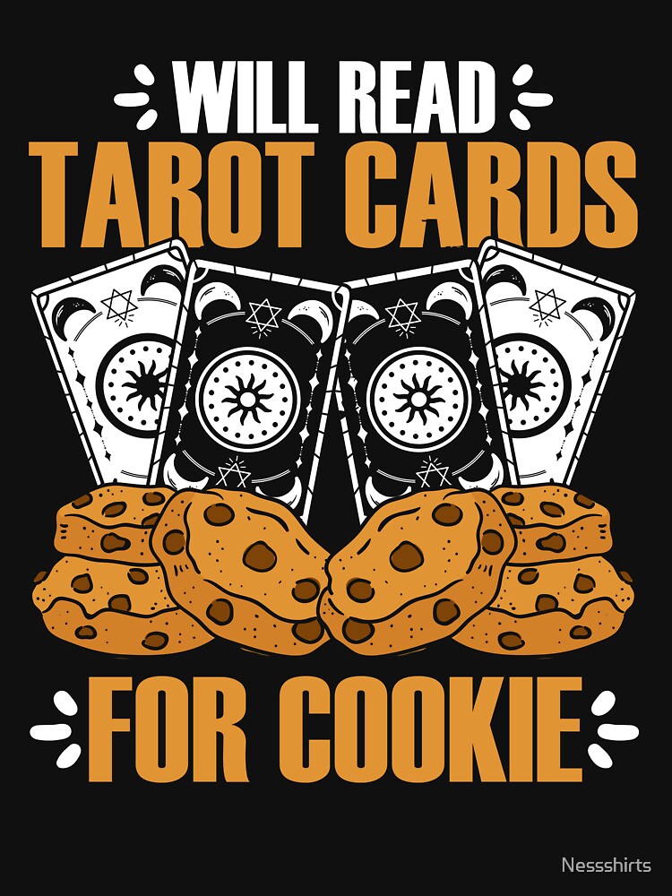 Funny Will Read Tarot Cards For Cookie Tarot Card Cartomancy by Nessshirts T-Shirts, Hoodie, Sweatshirt (Image 3)