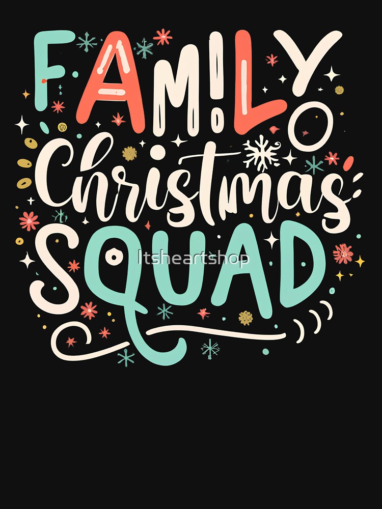 Family Christmas Squad by Itsheartshop T-Shirts, Hoodie, Sweatshirt | BlankRebels.com (Image 3)