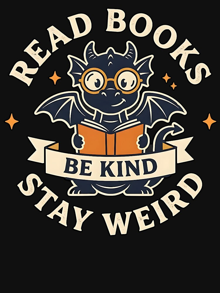 Read Books Be Kind Stay Weird by turkey1200 T-Shirts, Hoodie, Sweatshirt | BlankRebels.com (Image 3)