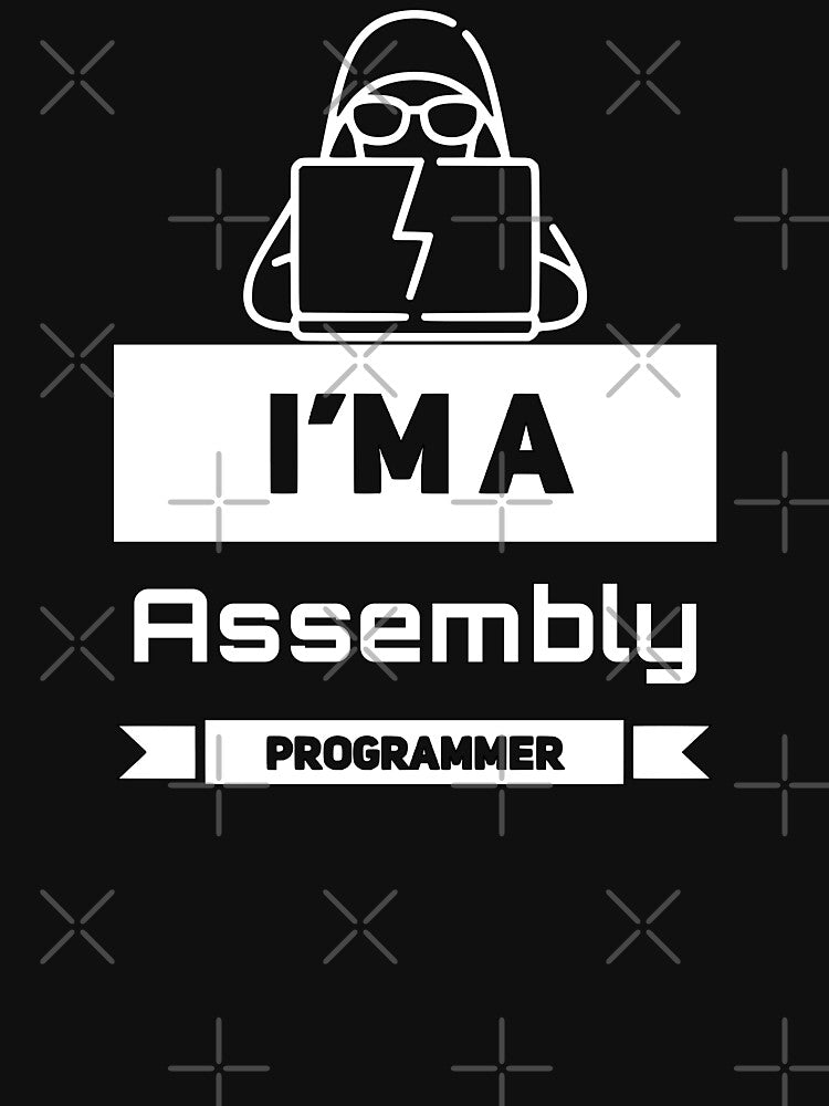I'm a Assembly Programmer (white) by Stornu2Ruedas T-Shirts, Hoodie, Sweatshirt | BlankRebels.com (Image 3)