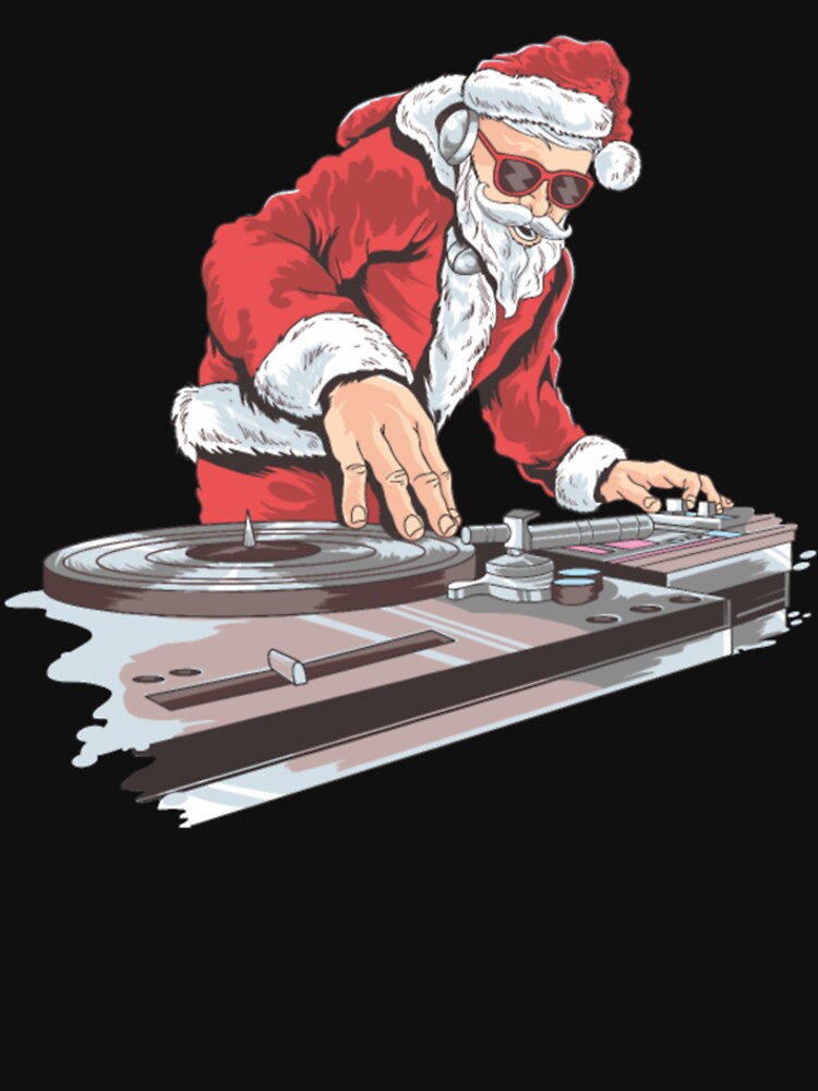DJ Santa, Christmas DJ, Santa Christmas Design by KaiHavert T-Shirts, Hoodie, Sweatshirt | BlankRebels.com (Image 3)