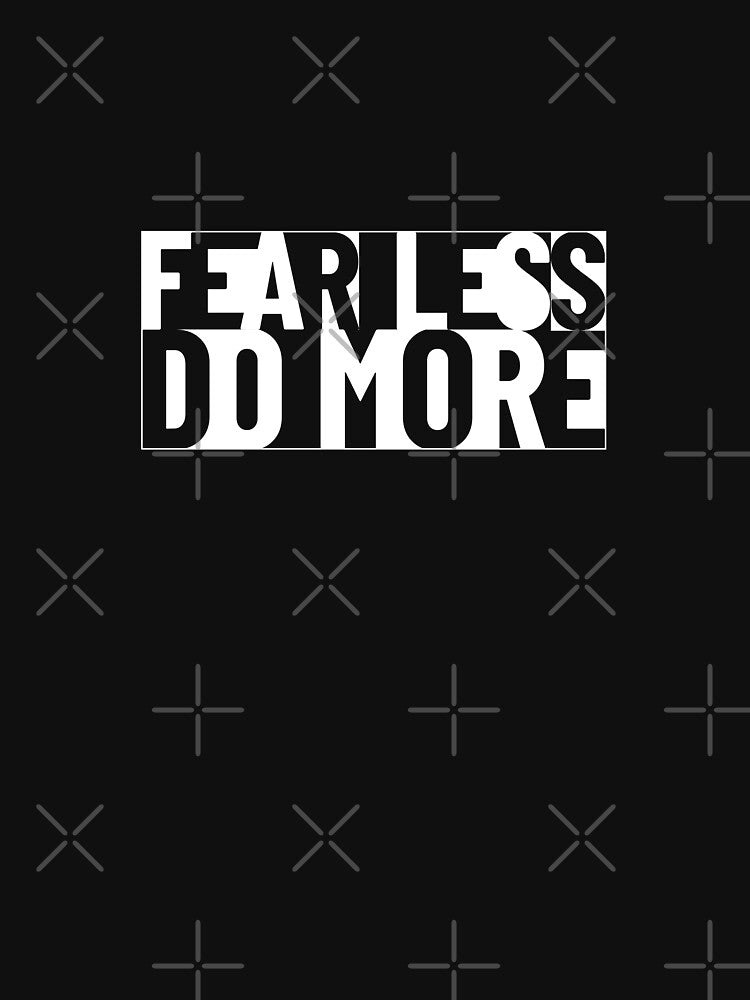 Fear Less Do More Typography by trepiu T-Shirts, Hoodie, Sweatshirt | BlankRebels.com (Image 3)