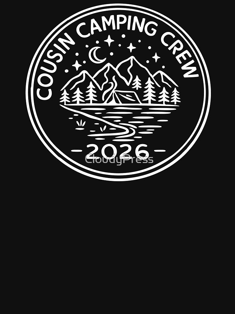Cousin Camping Crew 2026, Cousin Camp,Camper Life by CloudyPress T-Shirts, Hoodie, Sweatshirt | BlankRebels.com (Image 3)