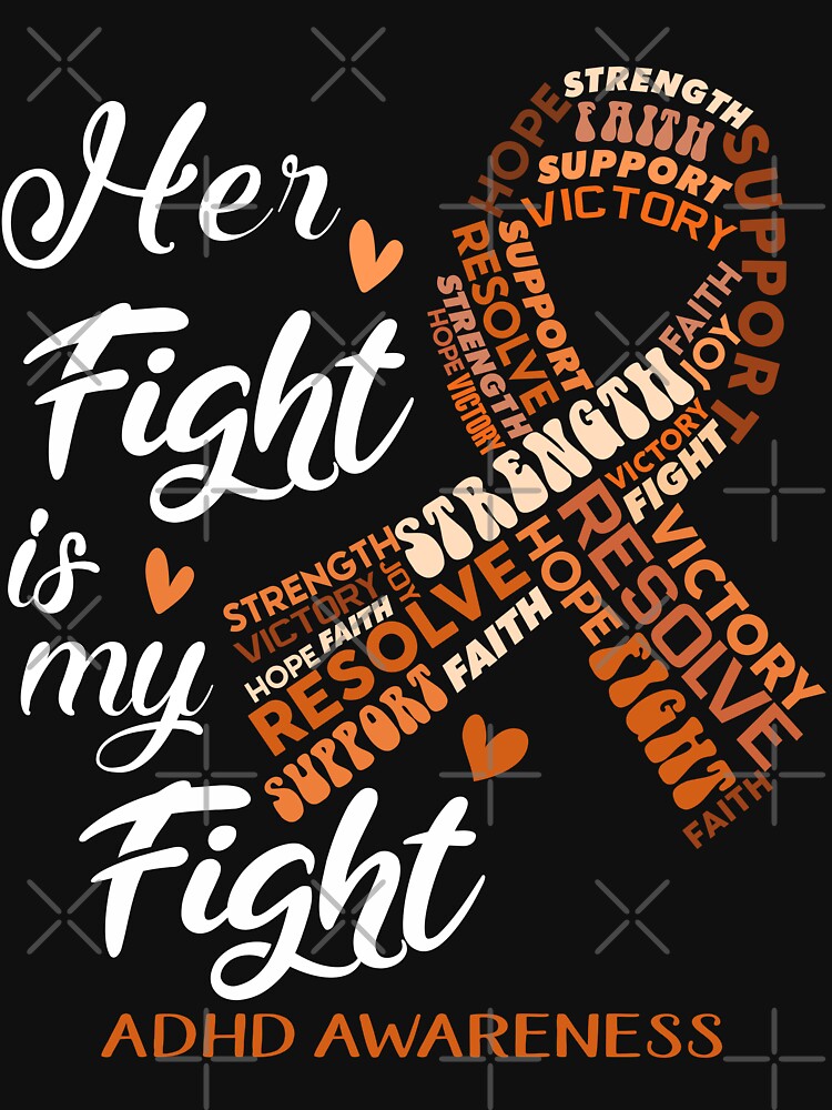 ADHD Warrior, Her Fight is my Fight ADHD Awareness by Greggwillard T-Shirts, Hoodie, Sweatshirt | BlankRebels.com (Image 3)
