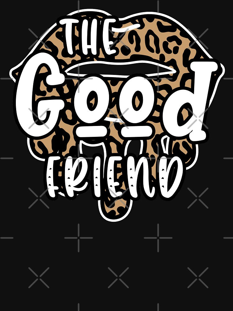 the good friend matching best friends bff by GoodyLeo T-Shirts, Hoodie, Sweatshirt | BlankRebels.com (Image 3)