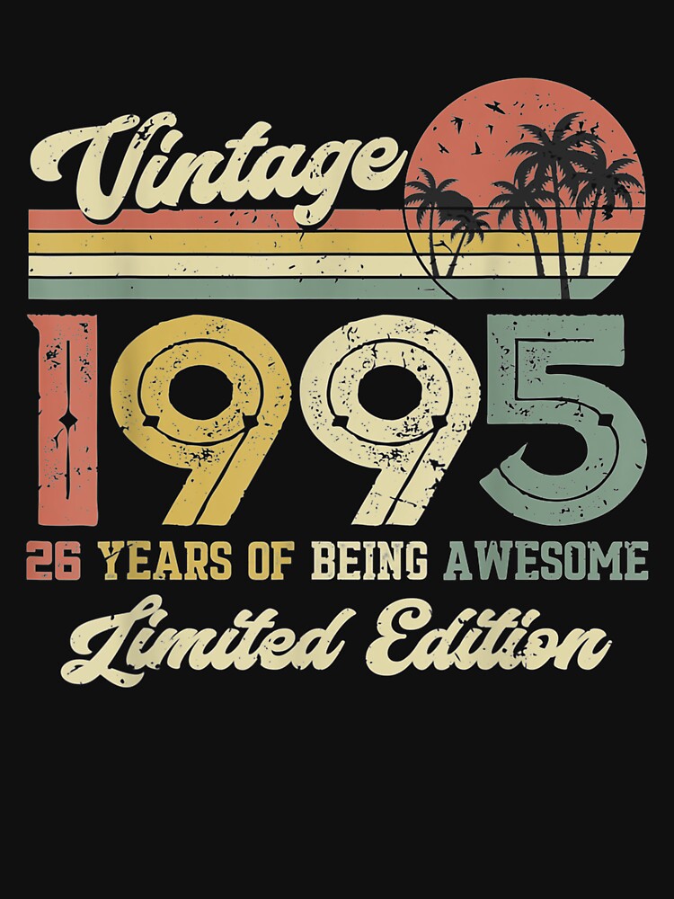 Vintage 1995 Retro 26 Year Old 26th Birthday Gift Men Women by aguilaro T-Shirts, Hoodie, Sweatshirt (Image 3)