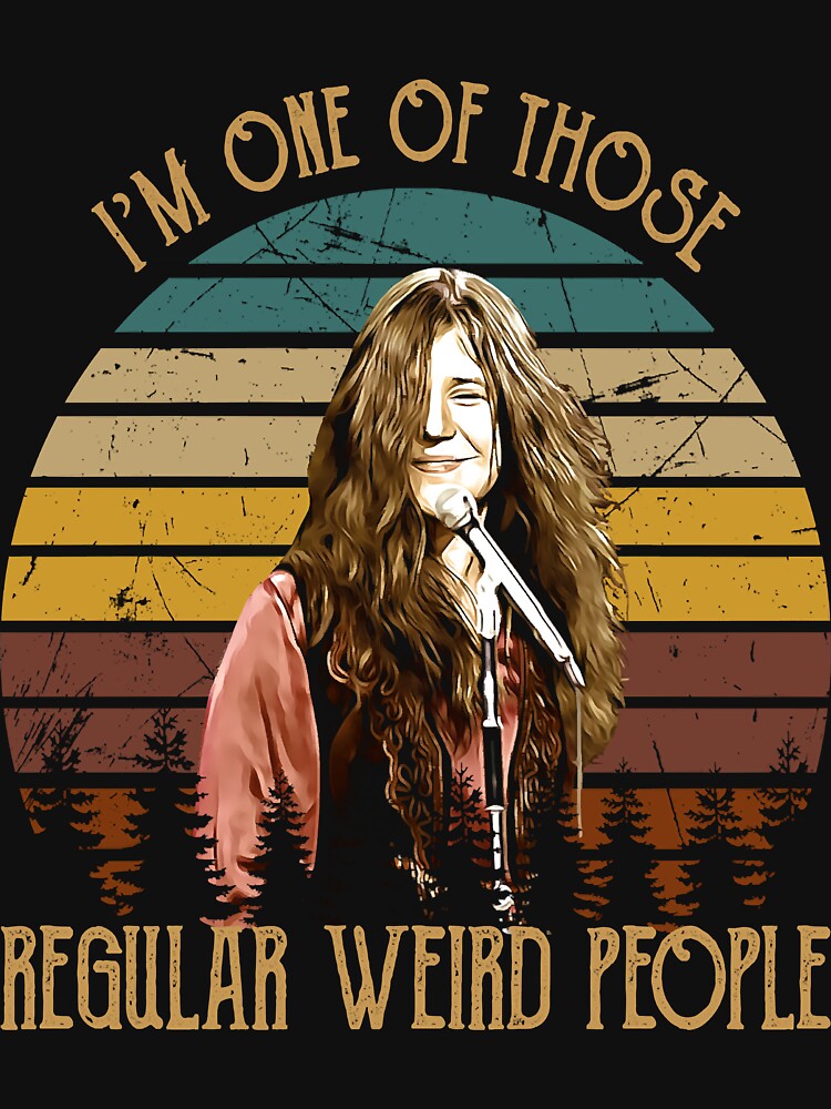 Vintageregular weird janis shirt joplin gift for fans and lovers Essential T-Shirt by donnaxzuvrachel Hoodie,... (Image 3)
