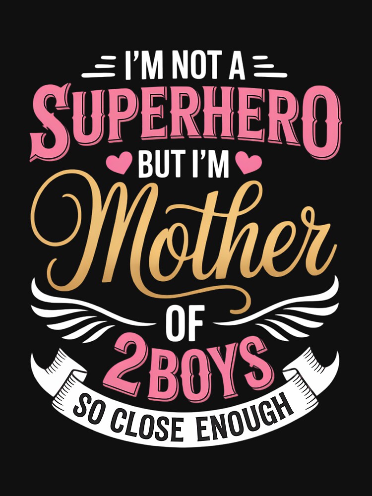 Mother of Two Boys Funny for Mom with 2 Sons by JonathalIngham T-Shirts, Hoodie, Sweatshirt | BlankRebels.com (Image 3)