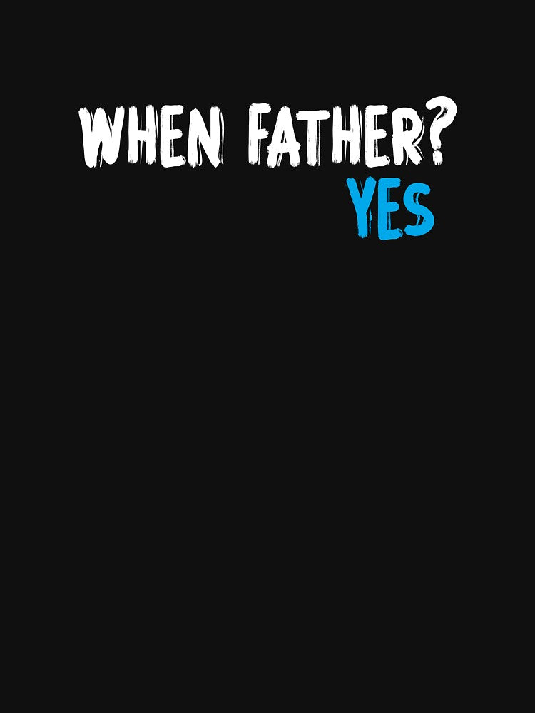 When father? Yes - Funny Dad Jokes by Aimyashoppy T-Shirts, Hoodie, Sweatshirt | BlankRebels.com (Image 3)