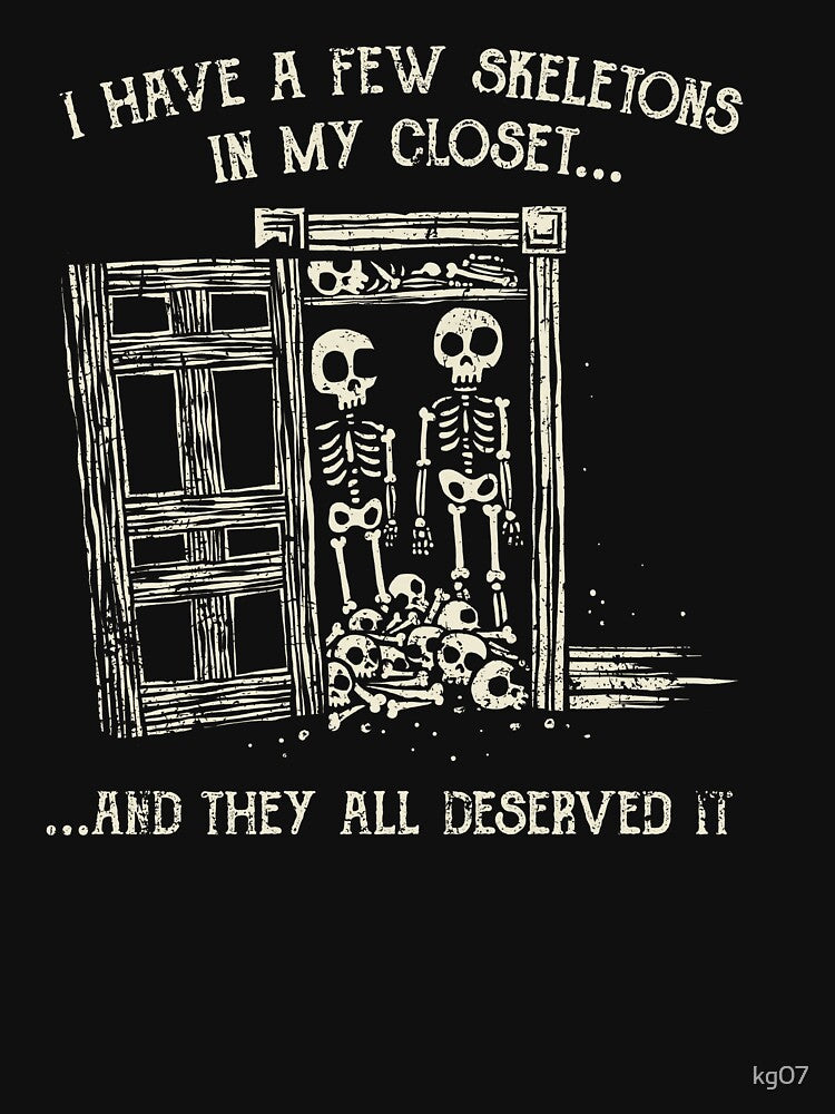 Skeletons in My Closet by kg07 T-Shirts, Hoodie, Sweatshirt | BlankRebels.com (Image 3)